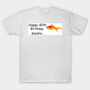 Happy 40th Birthday Sandra Bumper Sticker T-Shirt